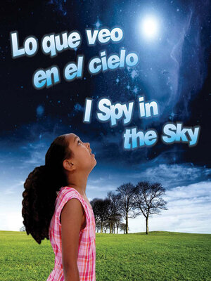 cover image of Lo Que Veo En El Cielo (I Spy in the Sky)